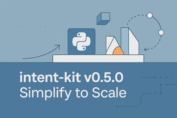 thumbnail image for intent-kit v0.5.0: Why I Hit Pause on Multi-Intent (and Why You Should Sometimes, Too)